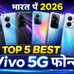Top 5 Best VIVO 5G iPhones You Can Buy in India (2026 Guide)